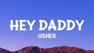 @Usher  - Hey Daddy (Daddy's Home) Lyrics