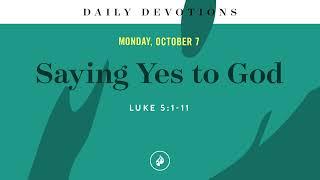 Saying Yes to God – Daily Devotional