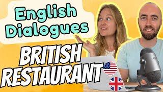 Advanced English Dialogues - British Restaurants & UK Dining Experiences - Real Everyday English