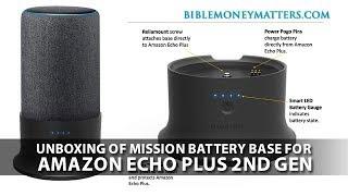 Unboxing Of Mission Battery Base for Amazon Echo Plus 2nd Generation: Make Your Echo Plus Portable