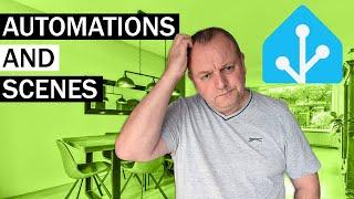 Confused by Home Assistant Automations and Scenes? Let me show you how