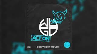 Act On & Jax Jones - Don't Stop Movin'