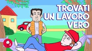 Trovati un lavoro vero