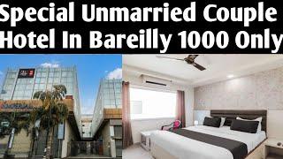 Special Unmarried Couple Hotel in Bareilly Safe Couple Hotel in Bareilly Bus stand Oyo Townhouse 