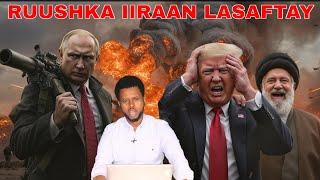 DEGDEG RUUSHKA CAAWA LASAFTAY IIRAAN HANJABAADII UGU CUSLAYD U DIRAY MARAYKANKA,XAALKA DAGAALKA,XOG.