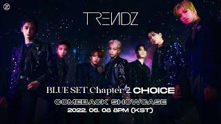 TRENDZ 2nd MINI ALBUM BLUE SET Chapter 2. [CHOICE] SHOWCASE