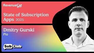 Sub Club Podcast: Maximize Revenue with Regional Pricing — Dmitry Gurski, Flo App