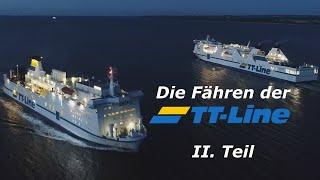 The Ferries of TT-Line (Part II)