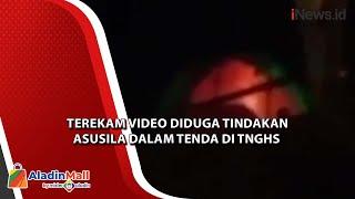 Terekam Video Diduga Tindakan Asusila dalam Tenda di TNGHS