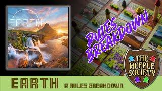 Earth - a Rules Breakdown