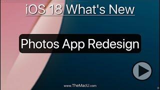 Overview of the new look and customizable views in the iOS 18 Photos App for iPhone & iPad!