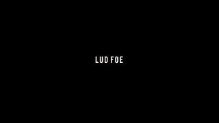 Lud Foe - "My Ambitions" (official music video)