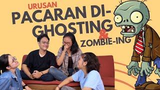 Pacaran di Ghosting dan Zombie-ing I Ngoceh (Ngobrol Receh) Episode 4