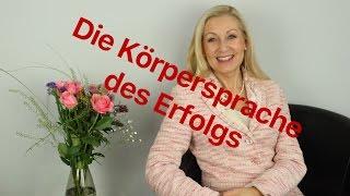 Die #Körpersprache des Erfolgs! - Julia Sobainsky #erfolg