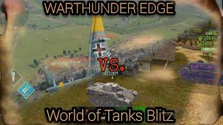 Warthunder Edge Vs. World of Tank Blitz / Airborne Units