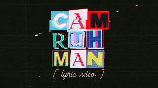 SLUM - CamRuhMan [LYRIC VIDEO]