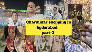  Charminar shopping in hyderabad part 2# Charminar shopping # Eid Ki shopping |ramzan  vlog