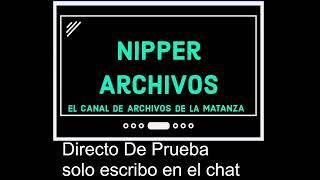 Transmisión en vivo de Nipper Archivos Y Cortinas