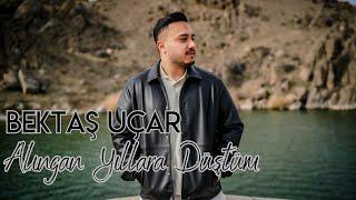 Bektaş Uçar - Alıngan Yıllara Düştüm (Official Video)