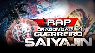 Rap do Dragon Ball Z: Guerreiro Saiyajin