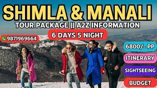 6 Days 5 Night Shimla Manali Tour Package || ️ 9871969664 || #shimla #manali