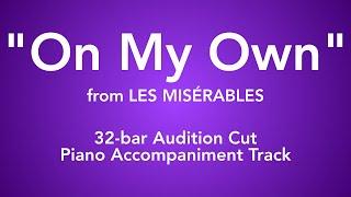 "On My Own" from Les Misérables - 32-bar Audition Cut Piano Accompaniment