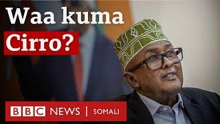 Waa kuma Cabdiraxmaan Cirro, Madaxweynaha Cusub ee Somaliland?