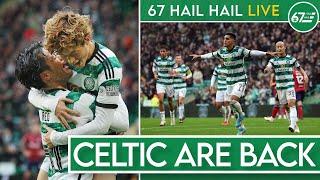 Celtic return, Hamish says goodbye and the future of 67 Hail Hail | 67HH LIVE