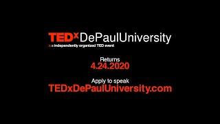 TEDxDePaulUniversity 2020: Applications Are Now Open