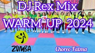 WARM UP 2024 DJ REX MIX - WARM UP ZUMBA - DANCE WORKOUT - ZUMBA  @AdindaAeroZumba