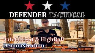 Defender Tactical HighBall and SafetySight Demonstration