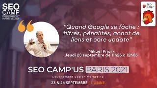 Quand Google se fâche   filtres, pénalités, achat de liens et core update   Mikaël Priol