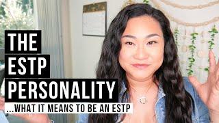 The ESTP Personality Type - The Essentials Explained