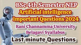 BSc 4th semester NEP Artificial intelligence Question paper 2024 | NEP | RCUB