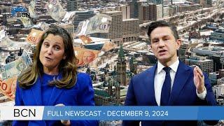 Conservative leader Poilievre says Trudeau and Freeland have simply lost control l Dec. 9, 24 l BCN