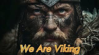 We Are Viking ( Viking Music )