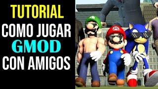 COMO JUGAR GMOD CON AMIGOS 2020 | TUTORIAL COMPLETO