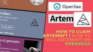 Artem | How to claim ArtemNFT | How to Sell ArtemNFT on Opensean  (Details in English)