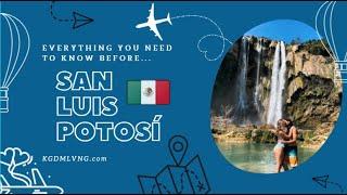 MUST WATCH Before Going To San Luis Potosí | Travel guide