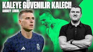 ANDRİY LUNİN GALATASARAY'A UYGUN İSİM Mİ? | GALATASARAY TRANSFER GÜNDEMİ! |