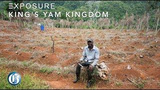 EXPOSURE: King's yam kingdom