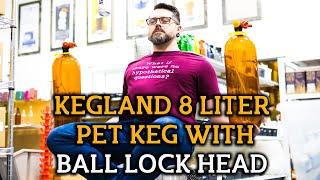 Kegland Oxebar 8 Liter PET Keg - Unboxing And Setup