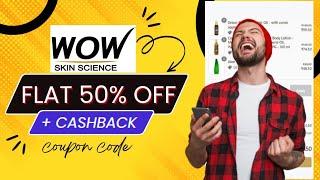 Wow flat 50% Off Wow skin science coupon code Wow skin science offer today Wow sale 2022 Wow #review