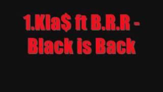 1 Kla$ ft  BRR  Black is Back