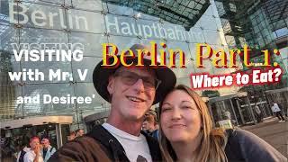 Where to Eat in Berlin? #VisitingWithMrV #Germany #Travel