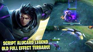 Script Skin Alucard Legend Old Full Effect & Voice No Password!!