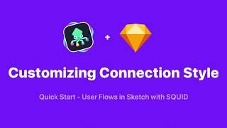 Quick Start: SQUID + Sketch - 01 Customizing Connection Style