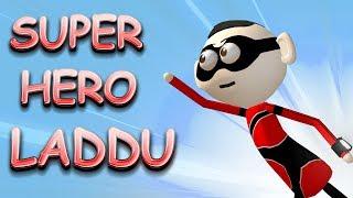 SUPER HERO - LADDU | Goofy Works | Comedy toons