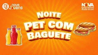 Nova Jovens: Pet Com Baguete // Pr. Fredson Nascimento