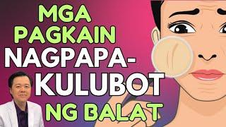 Mga Pagkain Nagpapa-Kulubot ng Balat. - By Doc Willie Ong (Internist and Cardiologist)